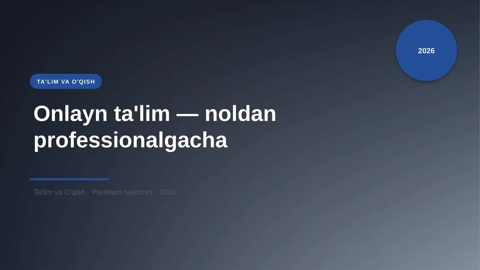 Onlayn ta'lim — noldan professionalgacha 1