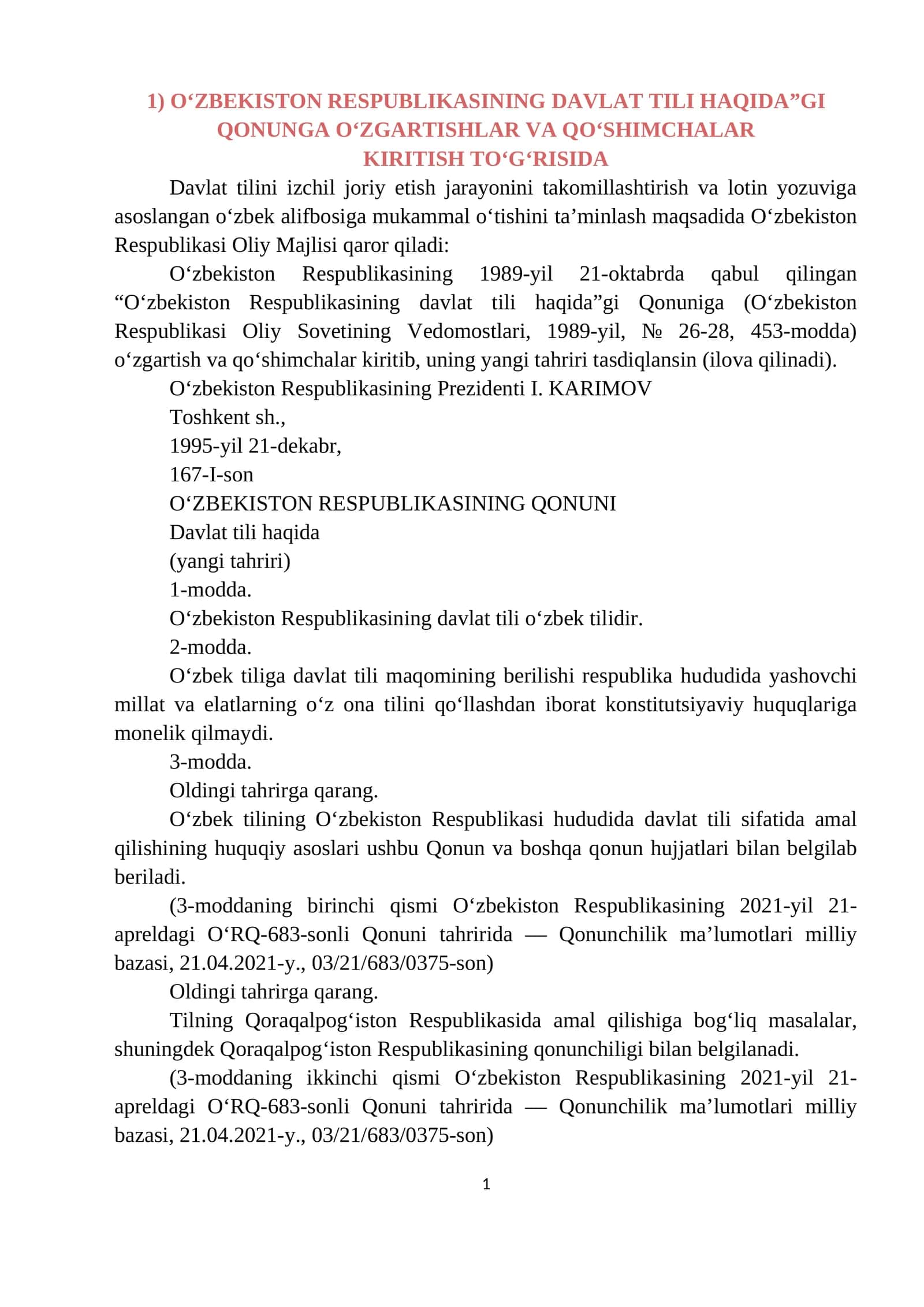 O‘ZBEKISTON RESPUBLIKASINING DAVLAT TILI HAQIDA”GI QONUNGA O‘ZGARTISHLAR VA QO‘SHIMCHALAR KIRITISH TO‘G‘RISIDA 1