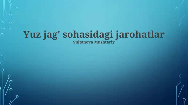 Yuz jag' sohasidagi jarohatlar 1