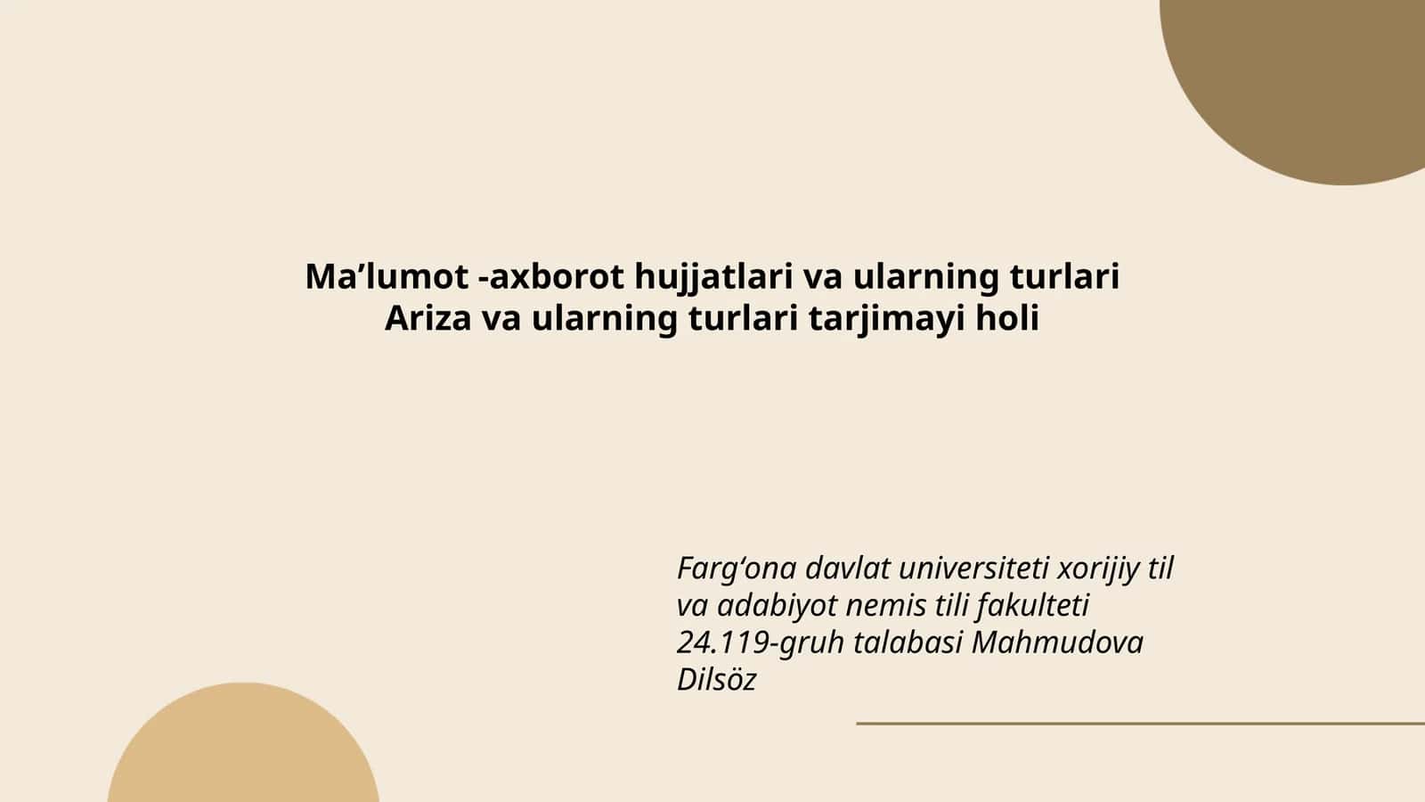 Maʼlumot -axborot hujjatlari va ularning turlari Ariza va ularning turlari tarjimayi holi 1