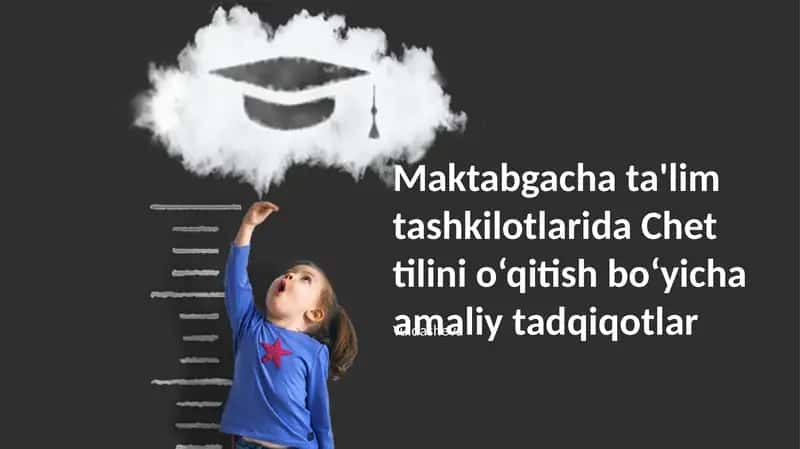 Chet tilini o‘qitish bo‘yicha amaliy tadqiqotlar 1