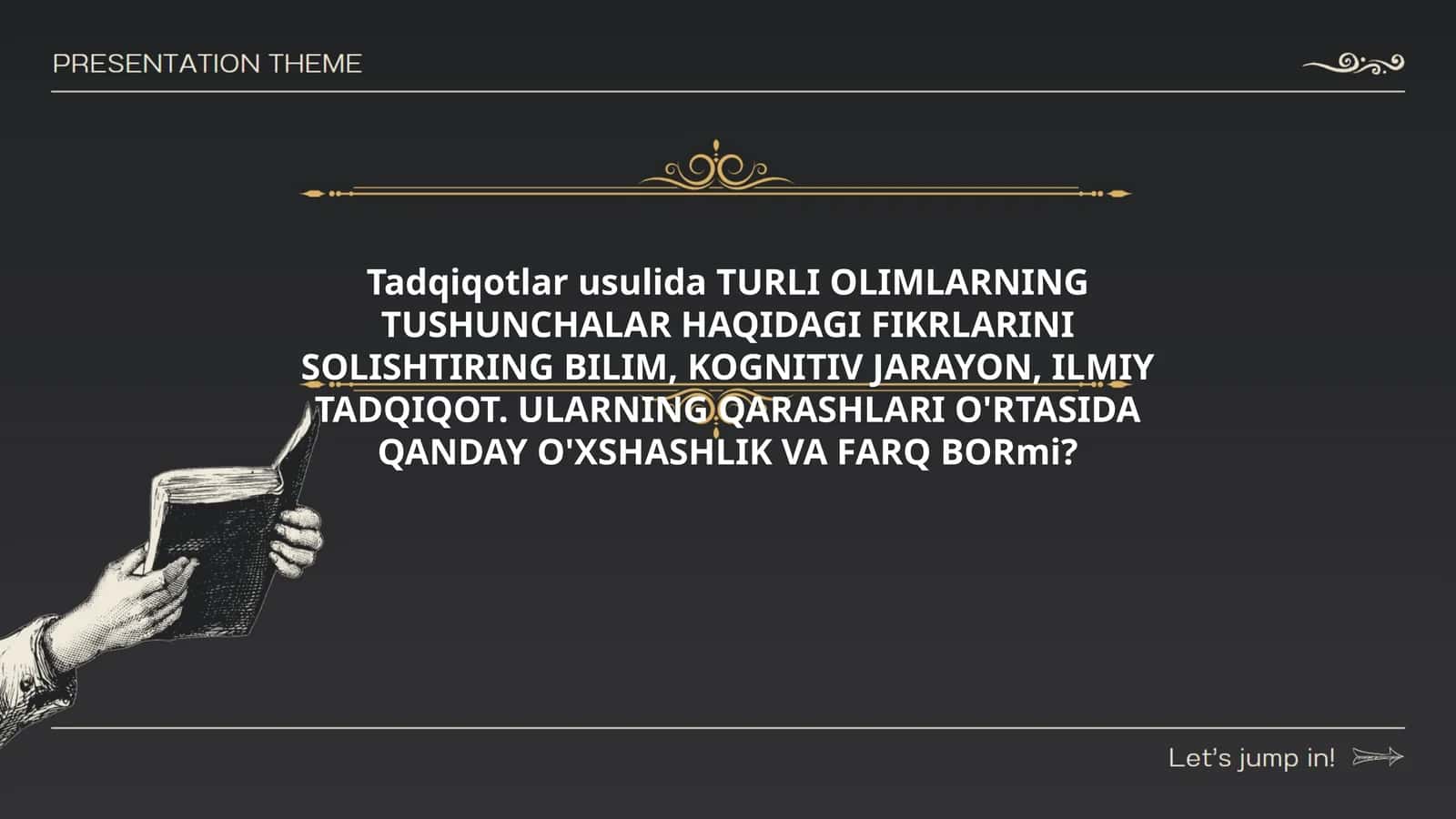 Tadqiqotlar usulida TURLI OLIMLARNING TUSHUNCHALAR HAQIDAGI FIKRLARINI SOLISHTIRING BILIM, KOGNITIV JARAYON, ILMIY TADQIQOT. ULARNING QARASHLARI O'RTASIDA QANDAY O'XSHASHLIK VA FARQ BORmi? 1