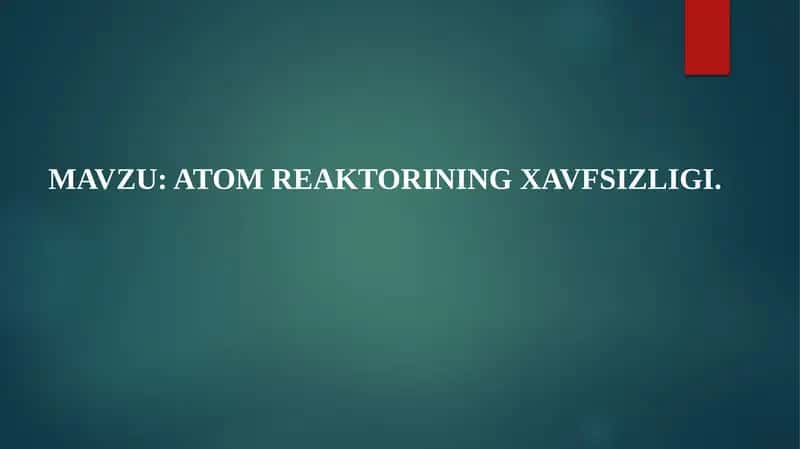 AtomReaktoriningxavfsizligi 1