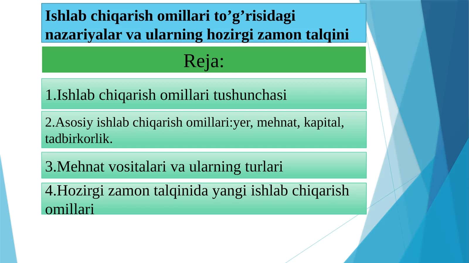 Ishlabchiqarish omillari to'g'risida nazariyalar va ularning hozigizamon talqini 1