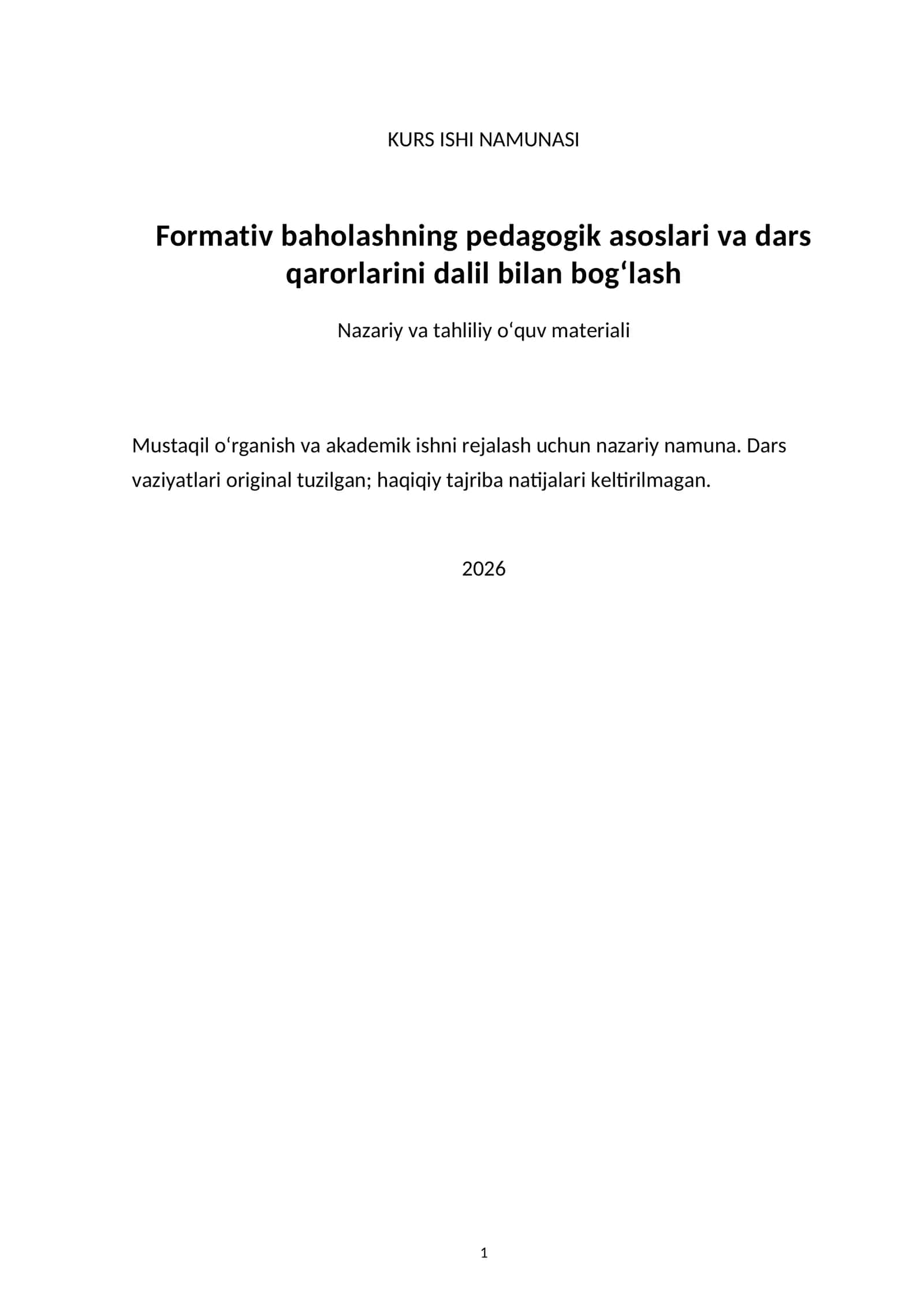 Formativ baholashning pedagogik asoslari va dars qarorlarini dalil bilan bog‘lash — kurs ishi namunasi 1