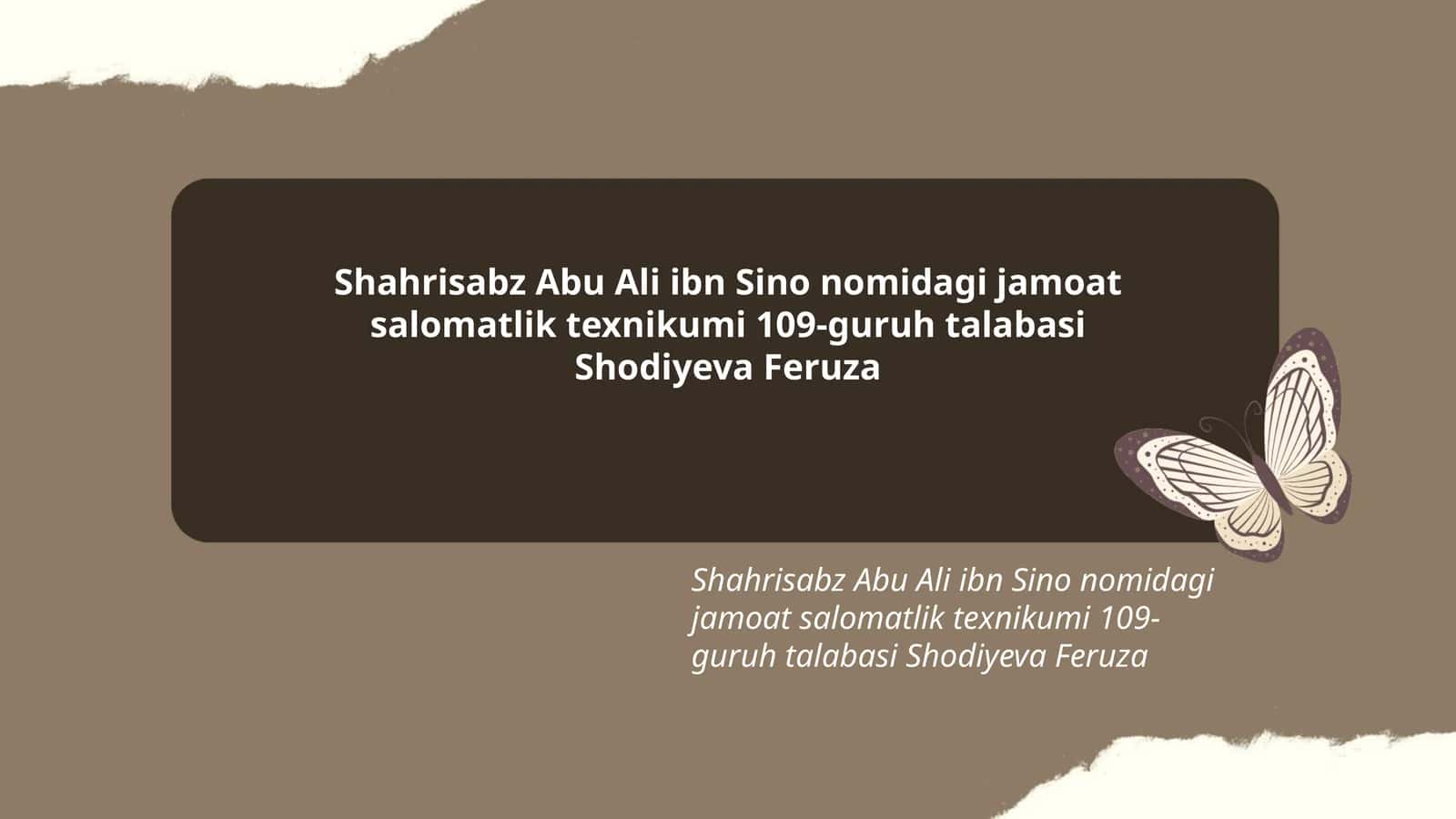 Shahrisabz Abu Ali ibn Sino nomidagi jamoat salomatlik texnikumi 109-guruh talabasi Shodiyeva Feruza 1