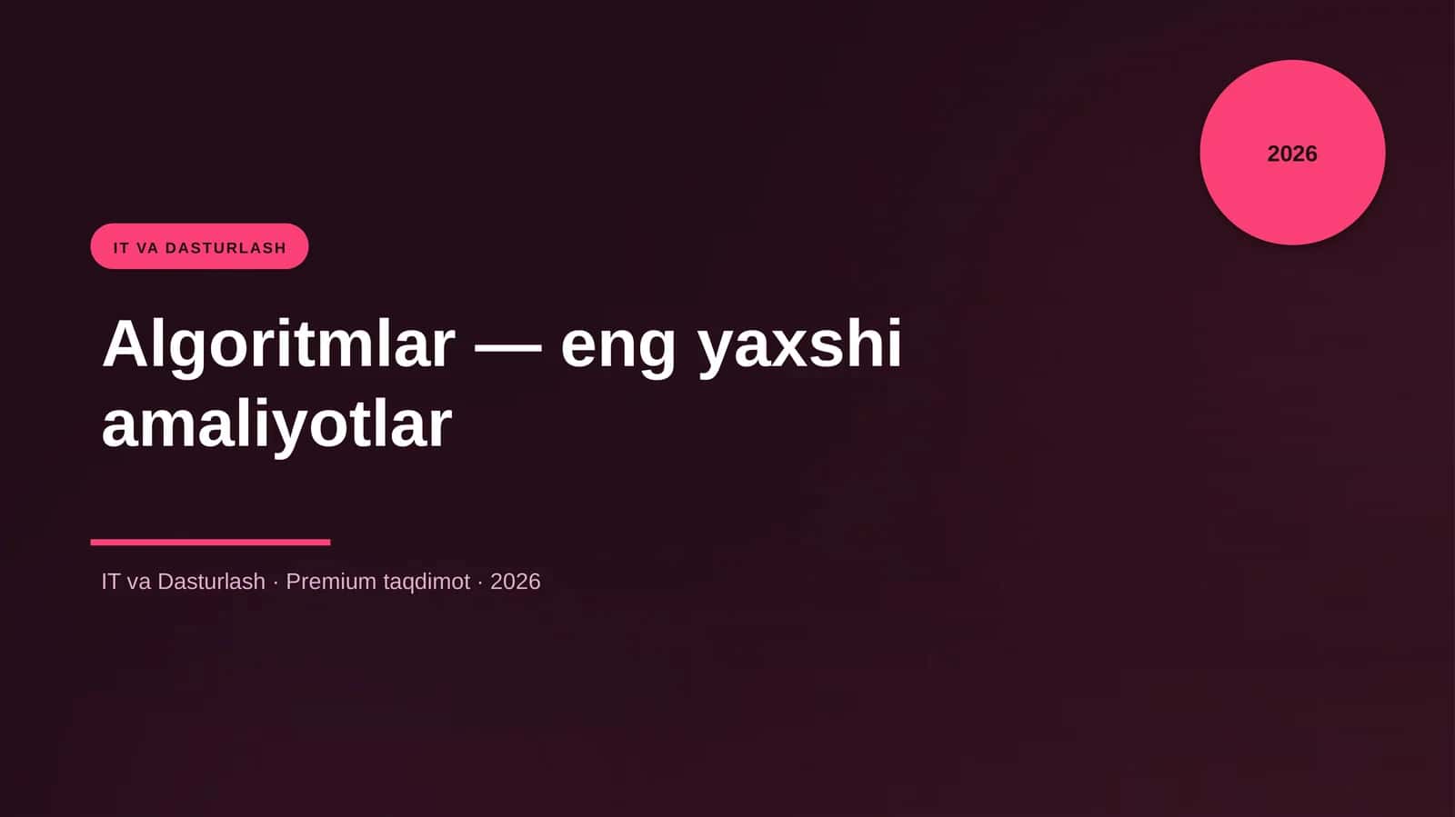 Algoritmlar - eng yaxshi amaliyotlar 1
