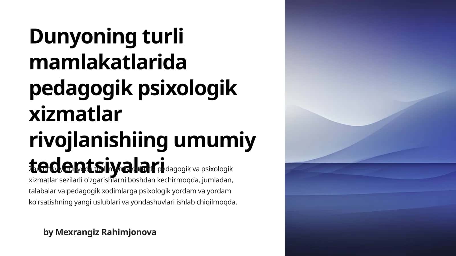 Dunyoning turli mamlakatlarida pedagogik psixologik xizmatlar rivojlanishining umumiy tendensiyalari 1