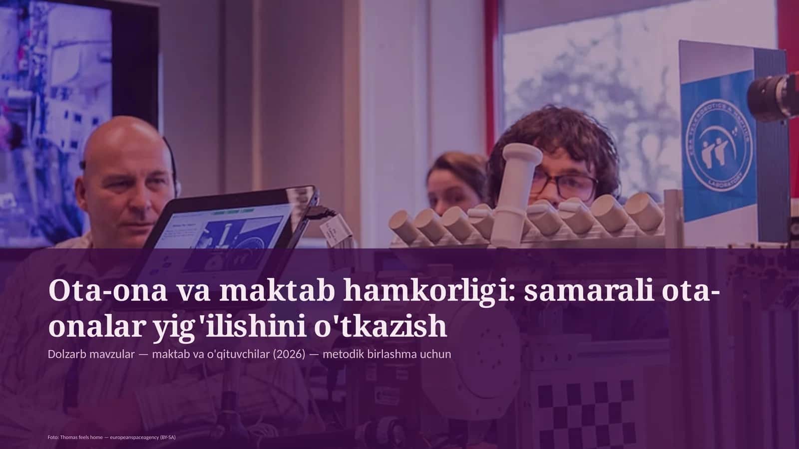 Ota-ona va maktab hamkorligi: samarali ota-onalar yig'ilishini o'tkazish 1