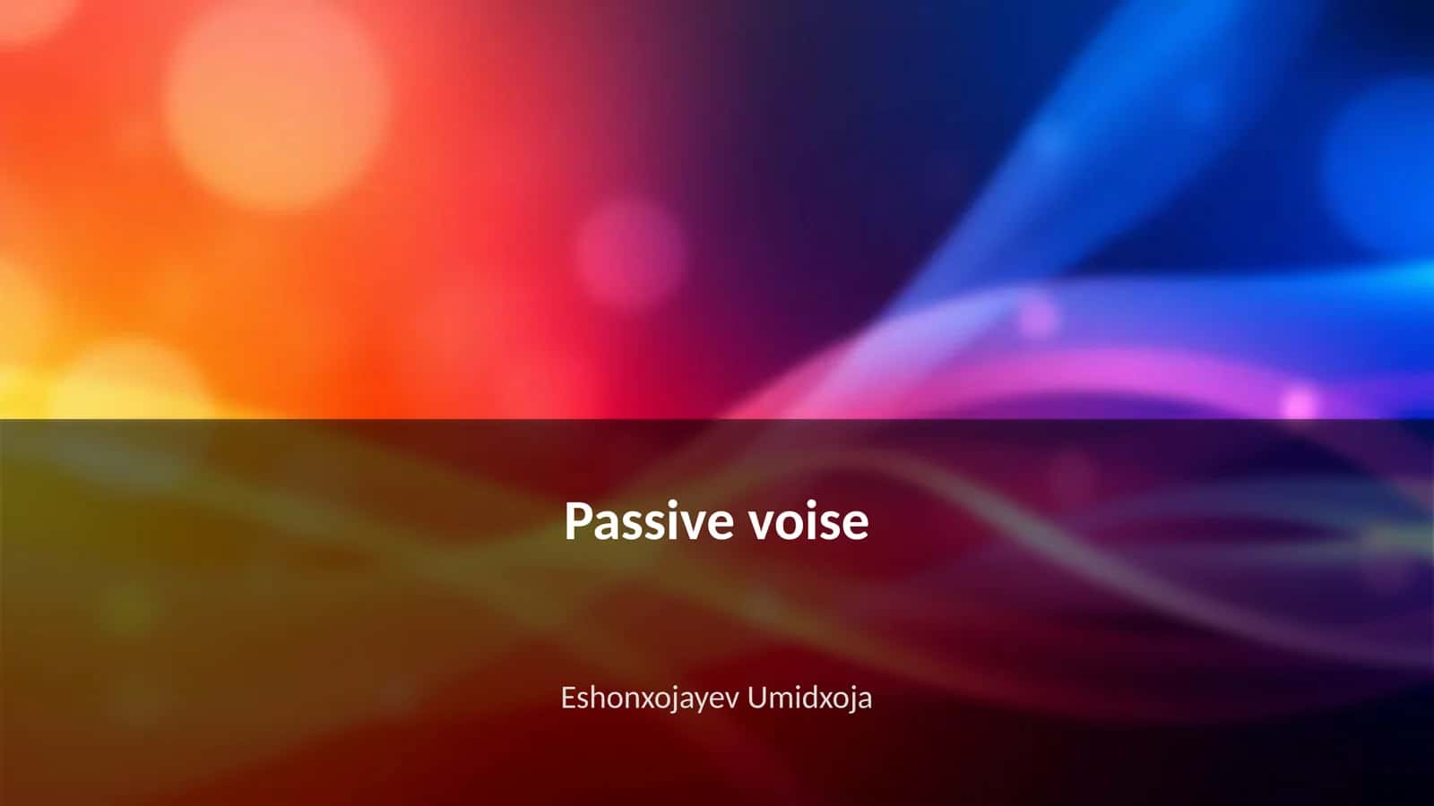 Passive voise 1