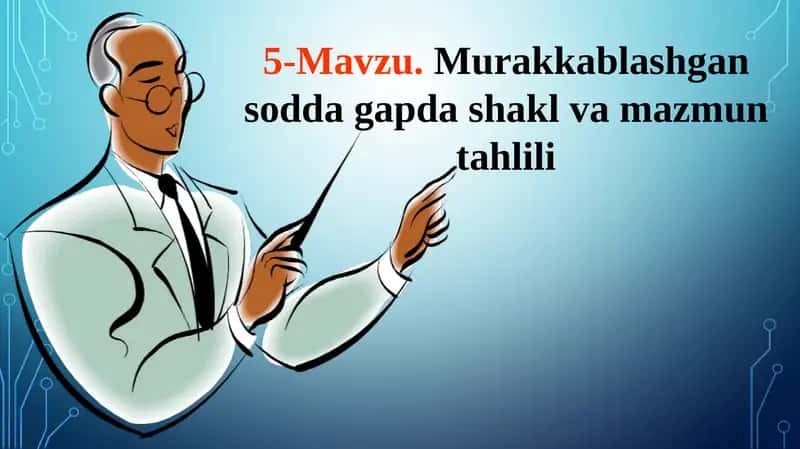 Murakkablashgan sodda gapda shakl va mazmun tahlili 1