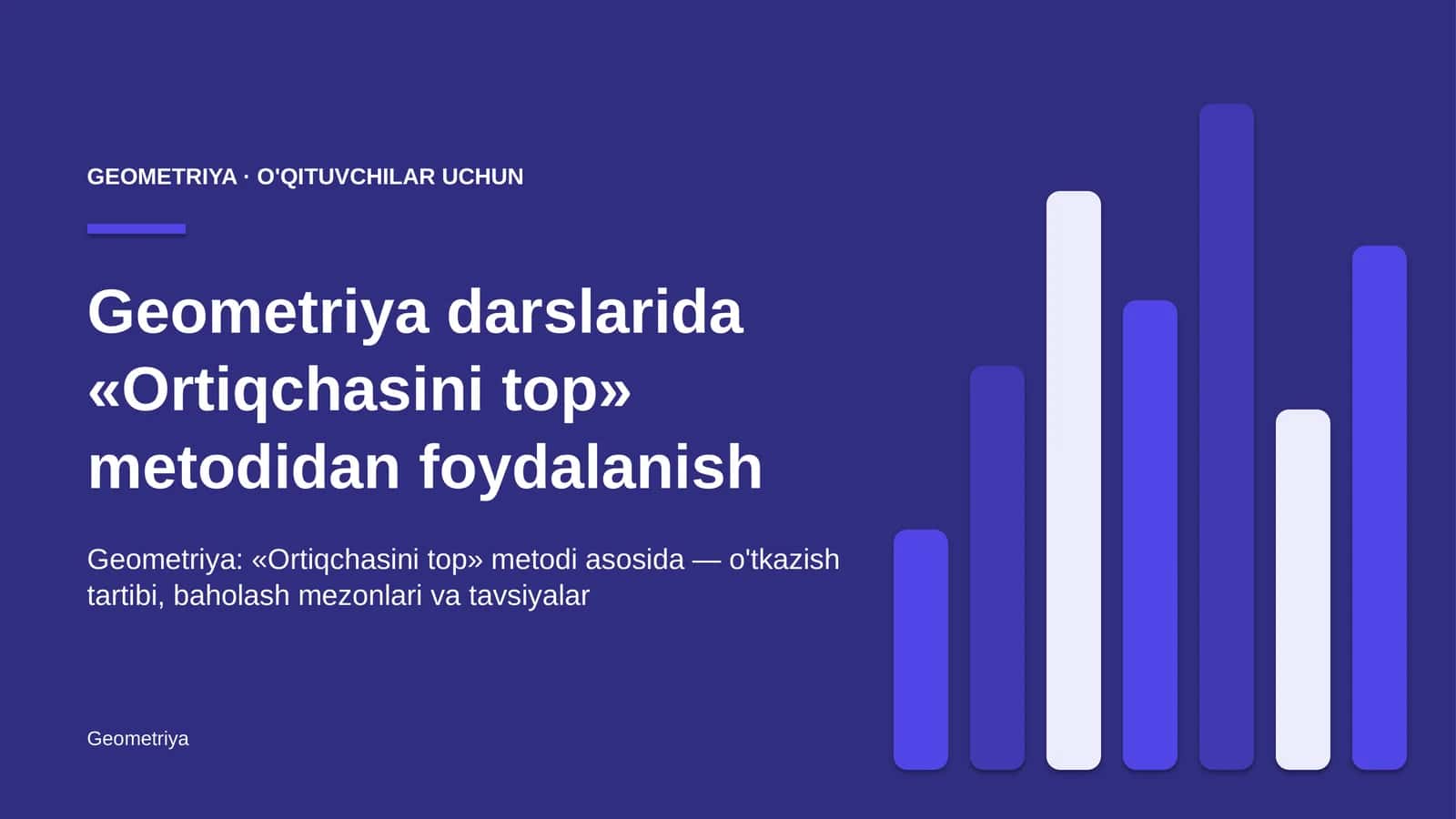 geometriya darslarida ortiqchasini top metodidan foydalanish 4446 1