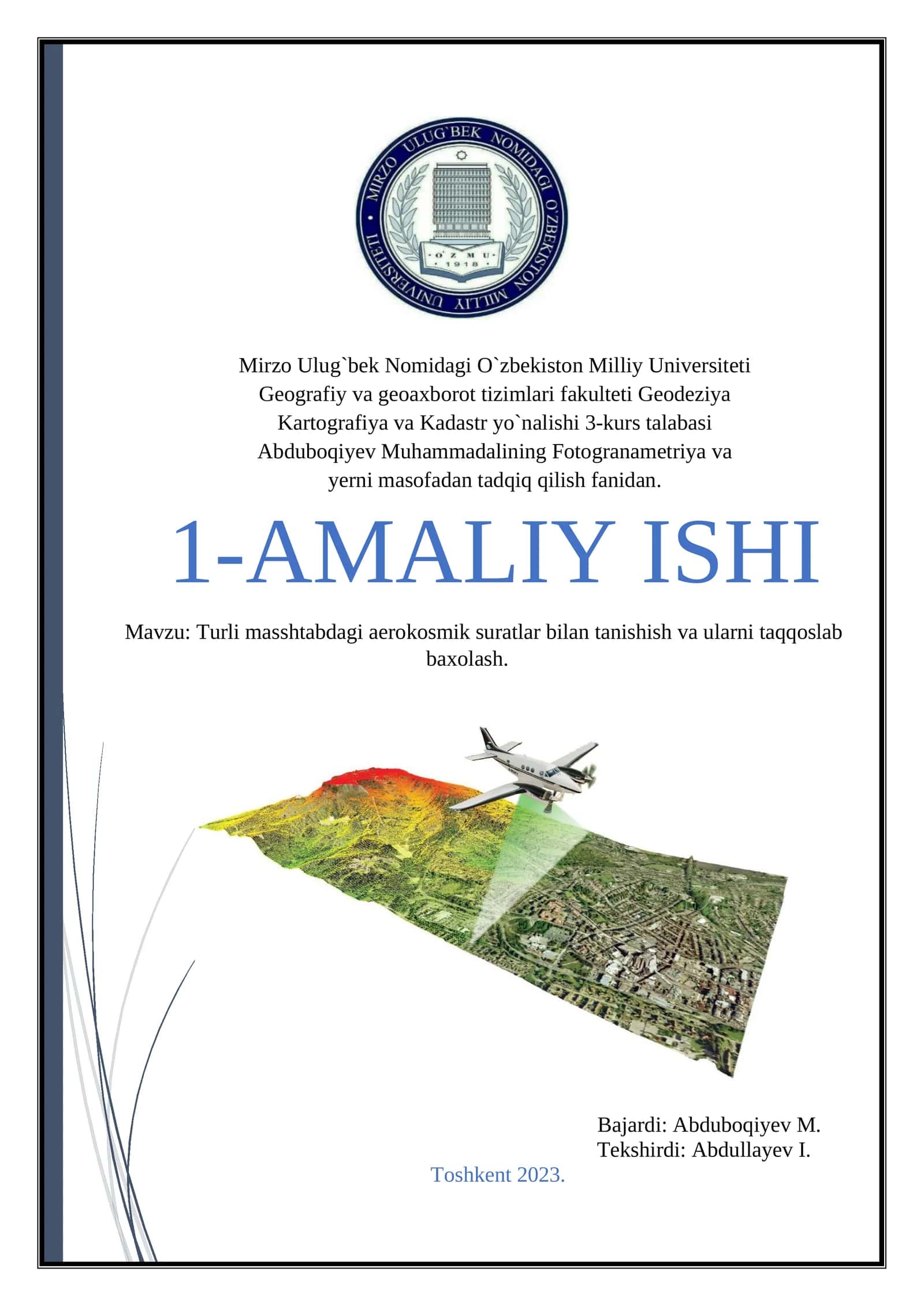 Turli masshtabdagi aerokosmik suratlar bilan tanishish va ularni taqqoslab baxolash 1