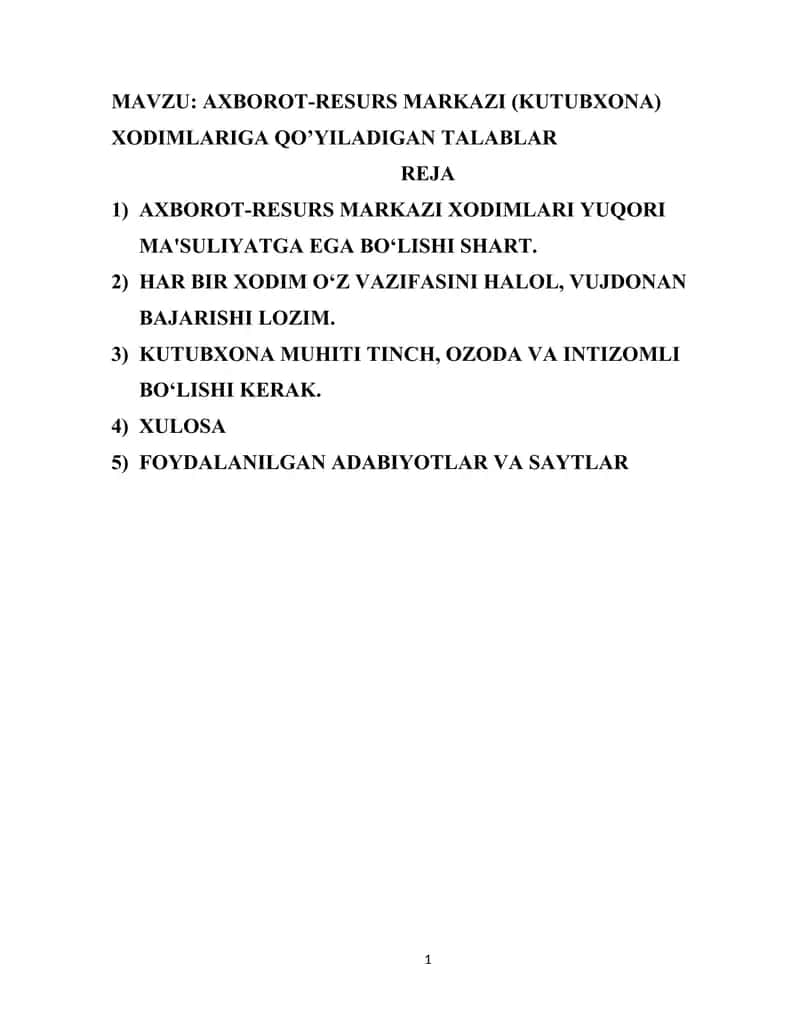 AXBOROT-RESURS MARKAZI (KUTUBXONA) XODIMLARIGA QO’YILADIGAN TALABLAR 1