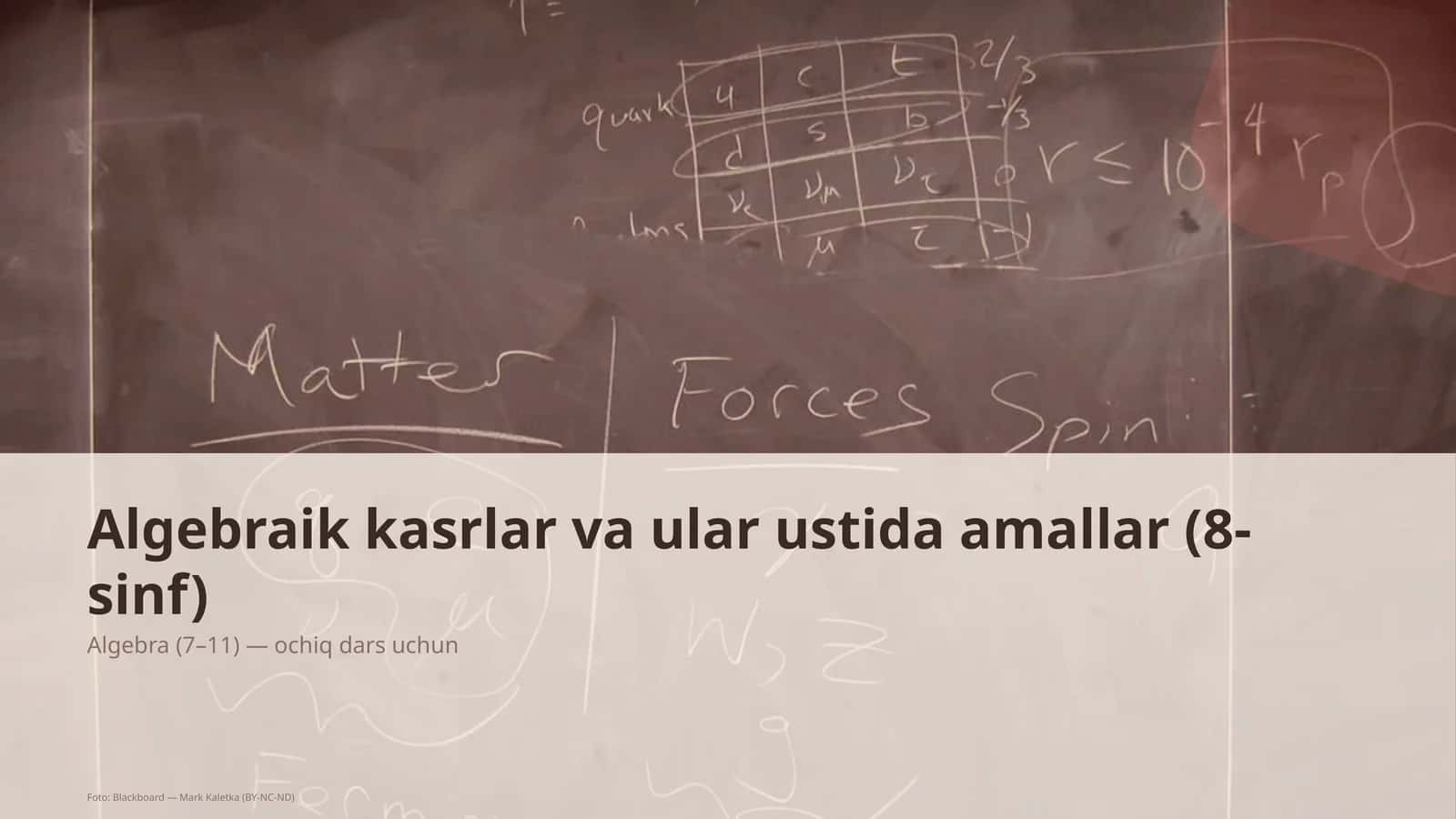 Algebraik kasrlar va ular ustida amallar (8-sinf) 1