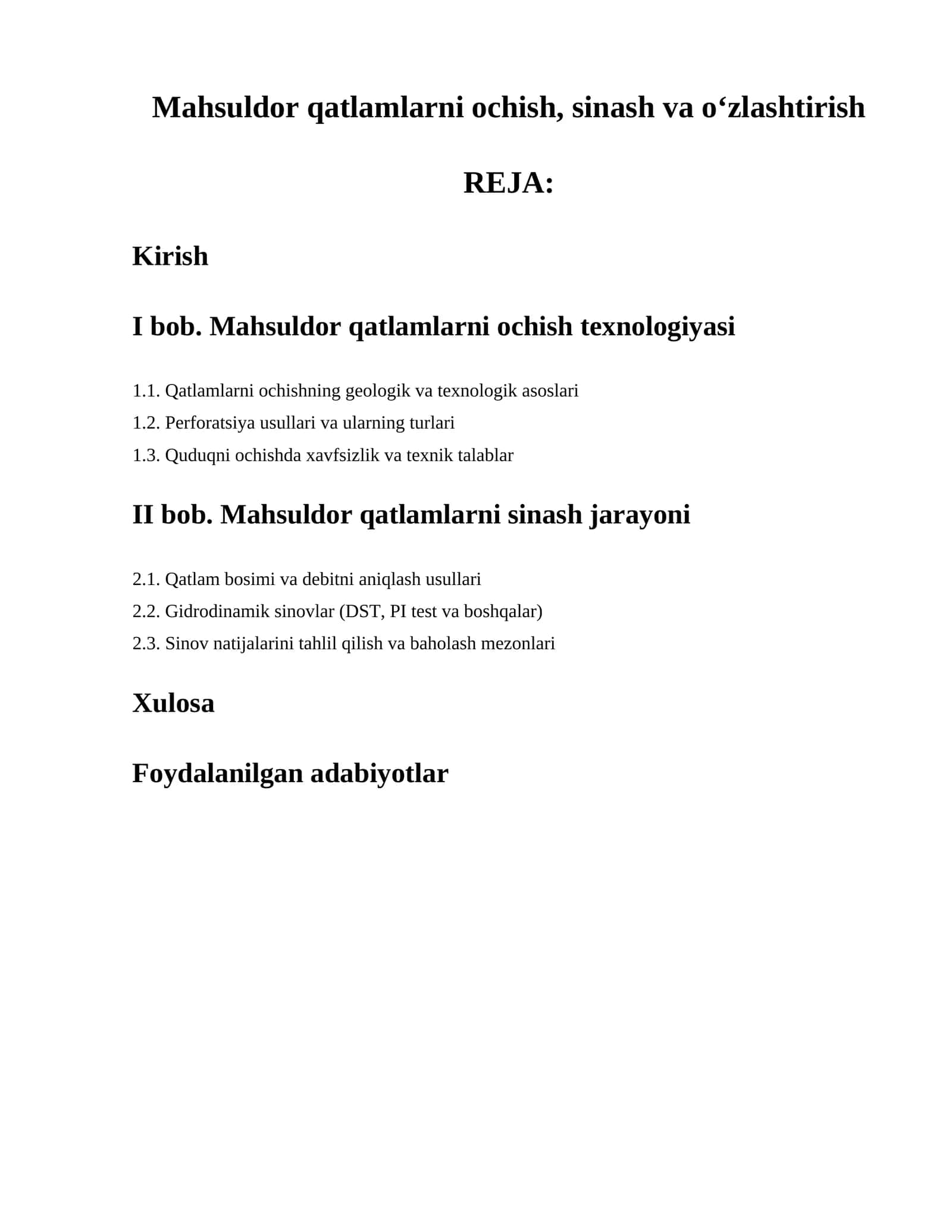 Mahsuldor qatlamlarni ochish, sinash va o‘zlashtirish 1