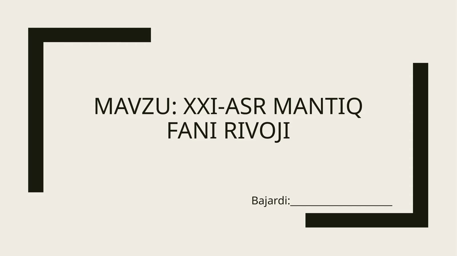 XXI-asr mantiq Fani rivoji 1
