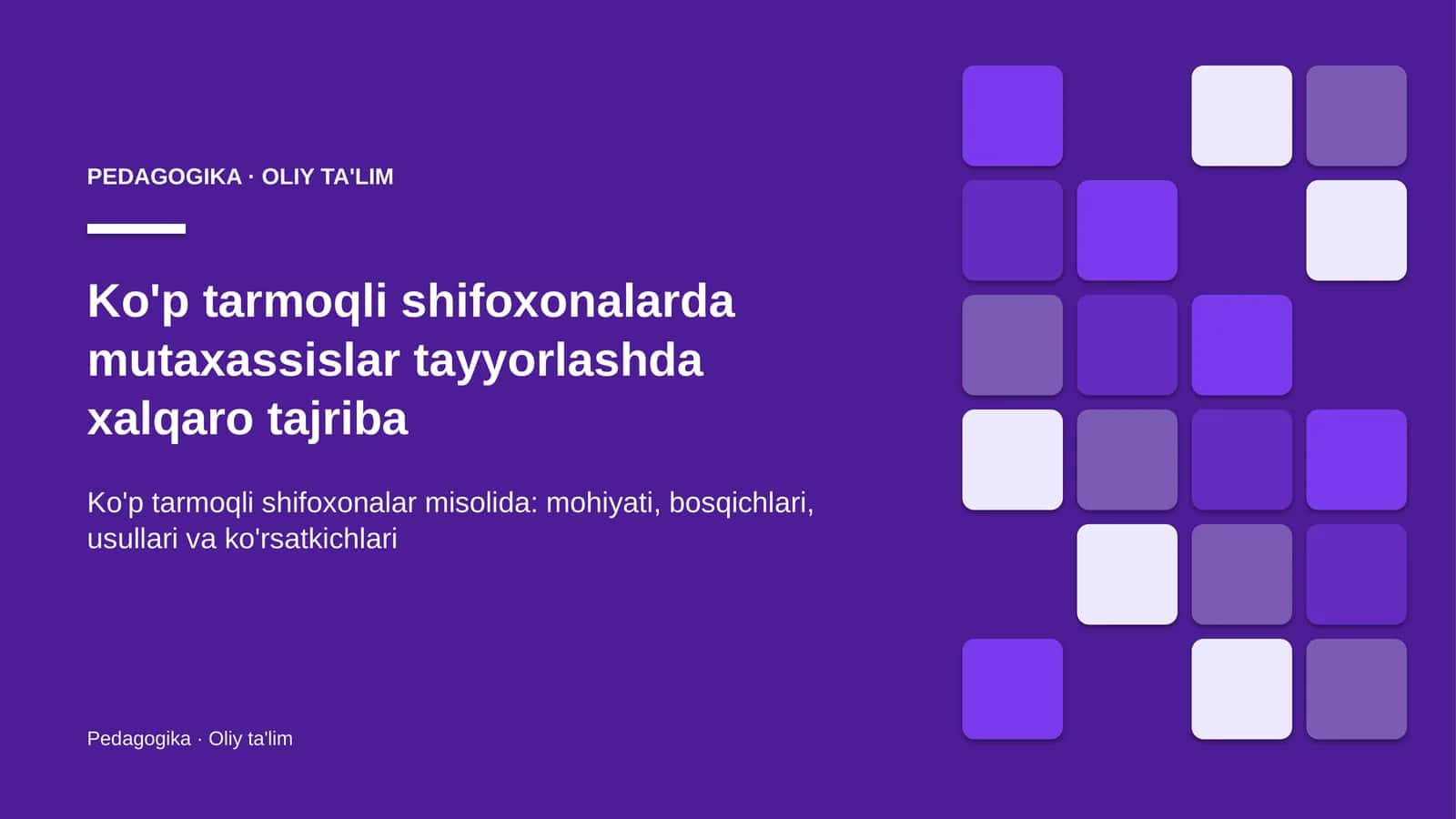 Ko'p tarmoqli shifoxonalarda mutaxassislar tayyorlashda xalqaro tajriba 1