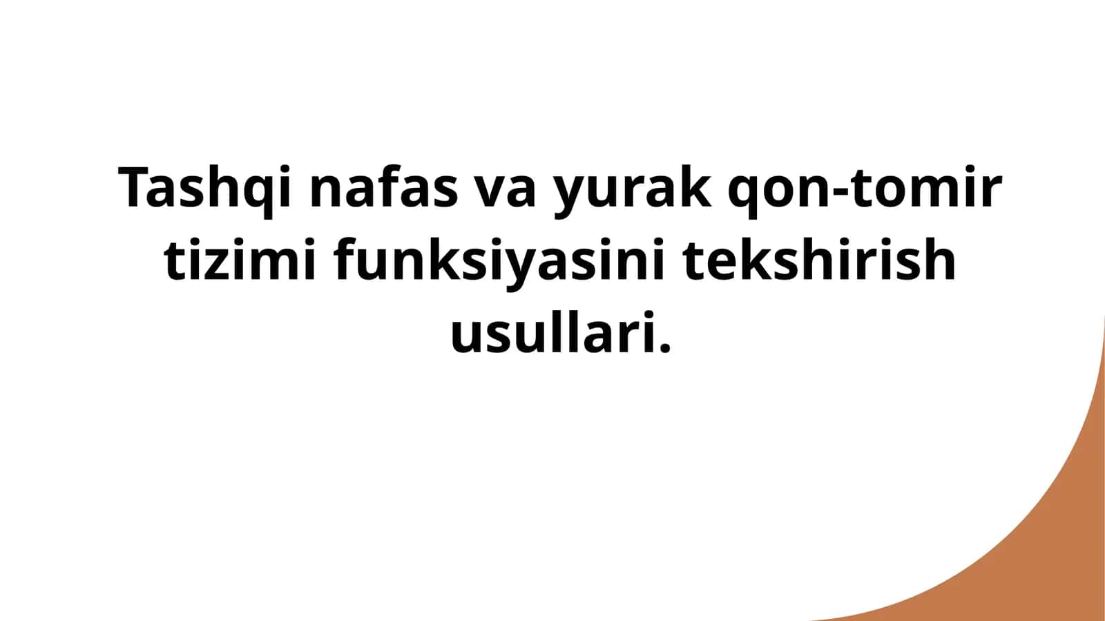 Tashqi nafas va yurak qon-tomir tizimi funksiyasini tekshirish usullari 1