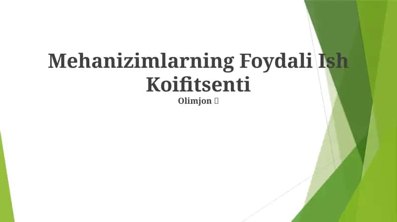 Mexanik samaradorlikni yaxshilash 1