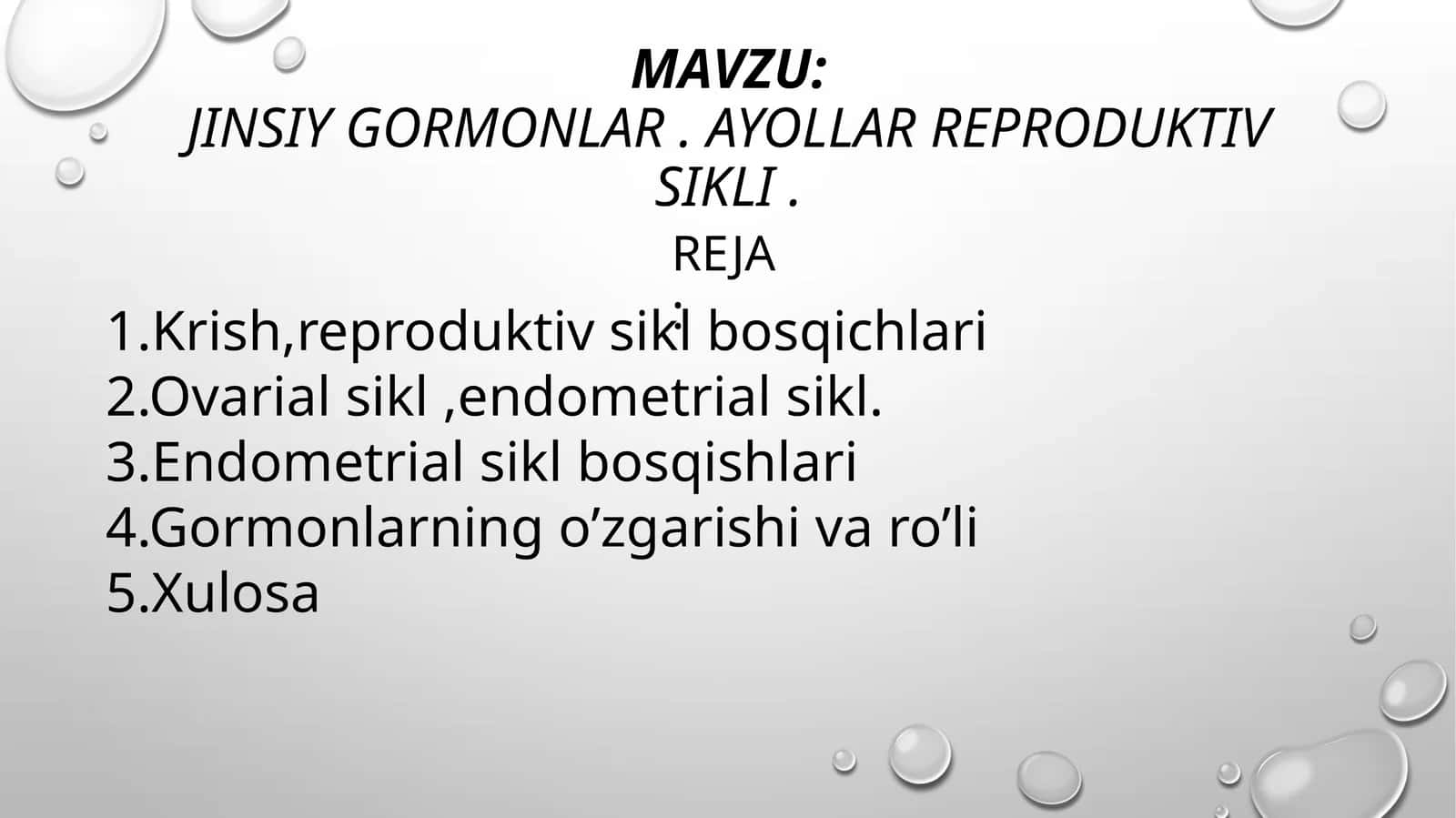 JINSIY GORMONLAR. AYOLLAR REPRODUKTIV SIKLI 1