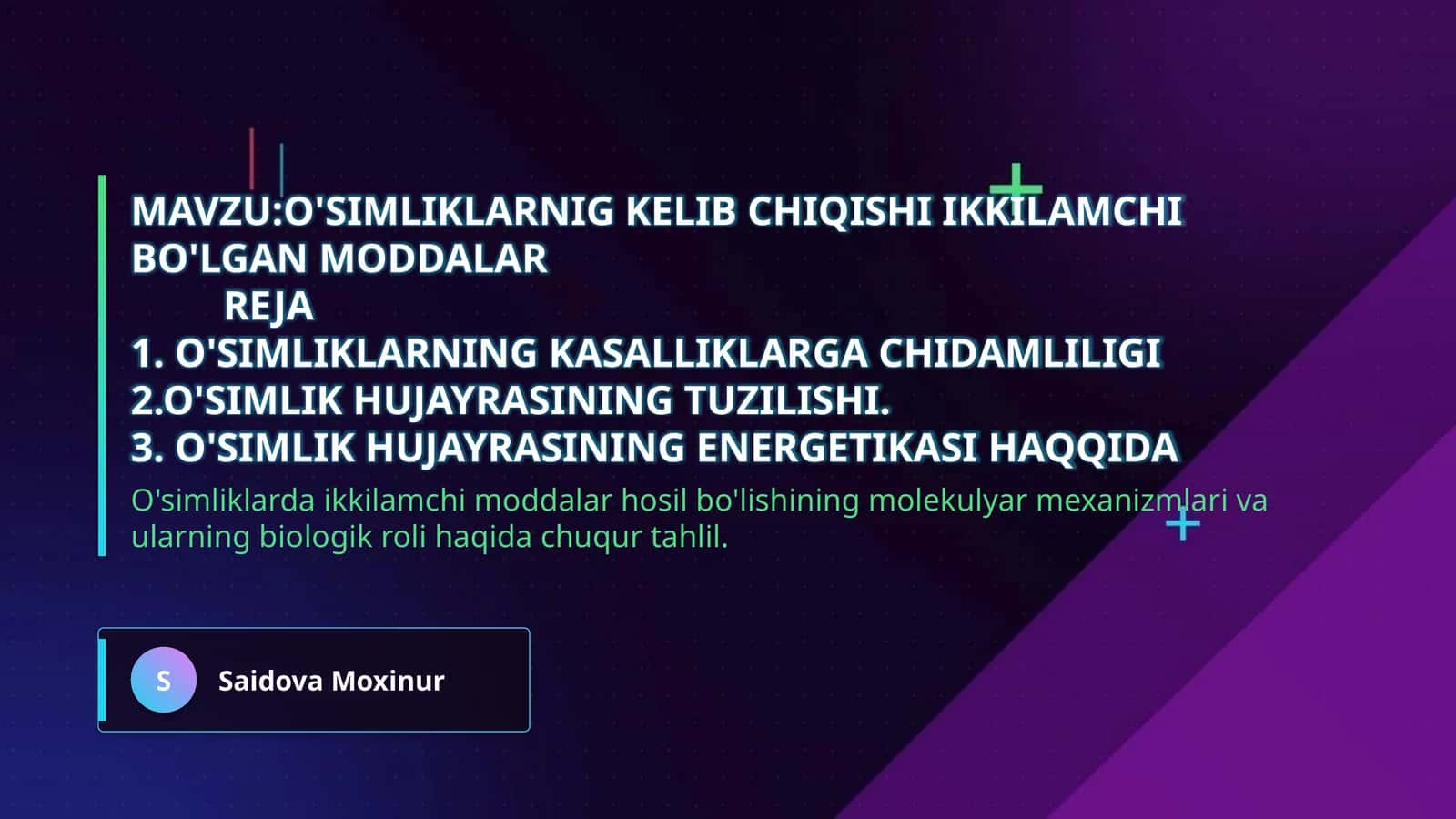 Mavzu:o'simliklarnig kelib chiqishi ikkilamchi bo'lgan moddalar 1