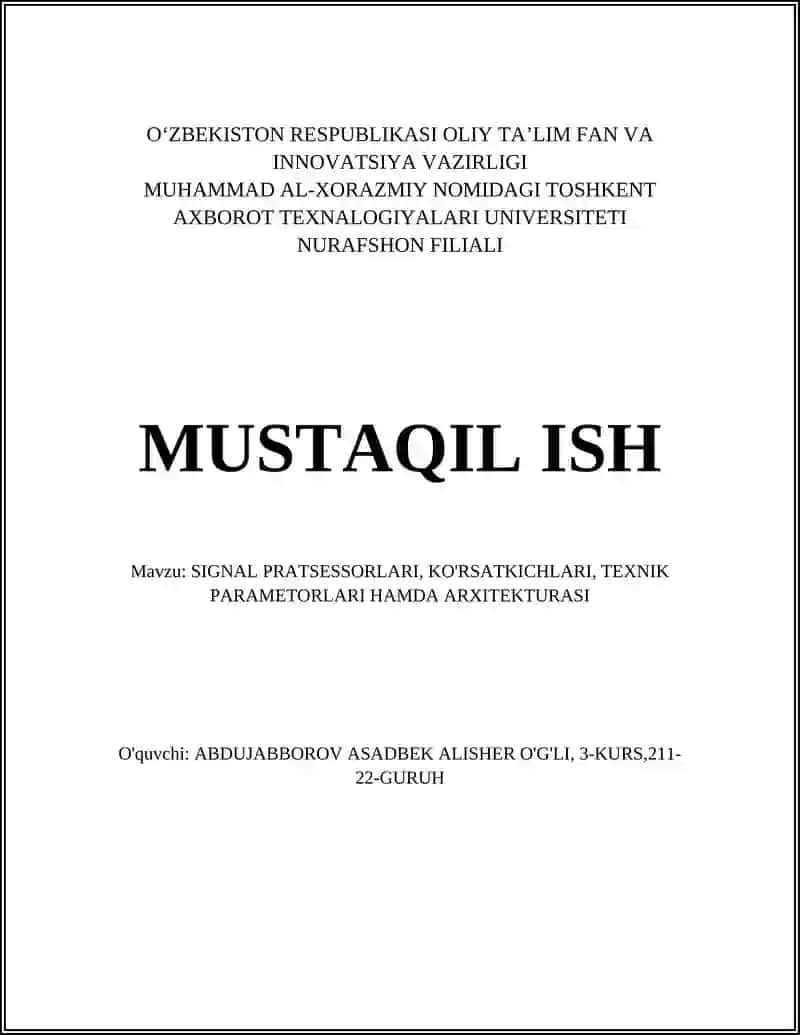 Signal protsessorlari, ko'rsatkichlari, texnik parametrlari hamda arxitekturasi