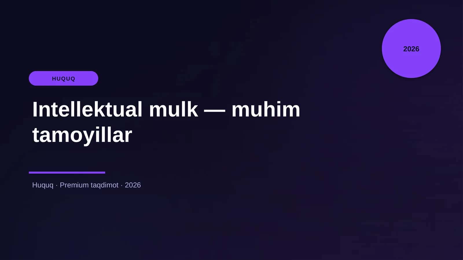 Intellektual mulk — muhim tamoyillar 1