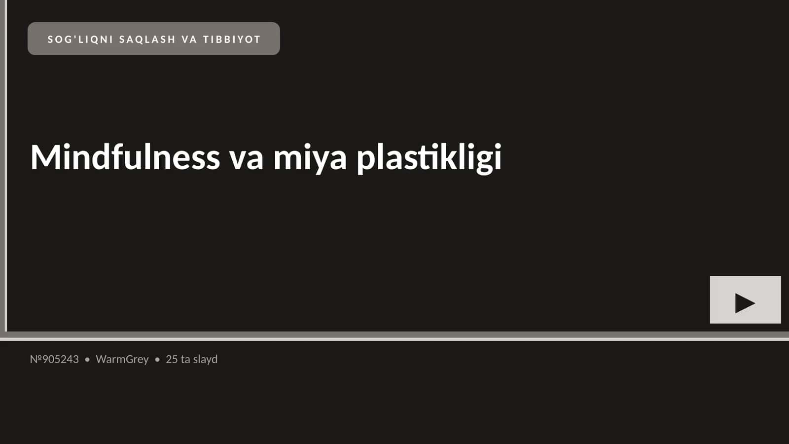 Mindfulness va miya plastikligi 1
