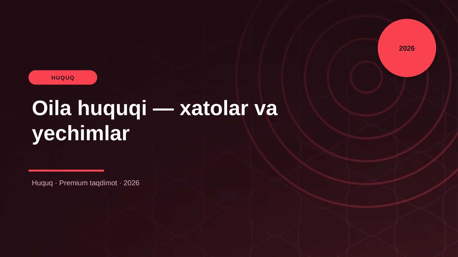 Oila huquqi — xatolar va yechimlar 1