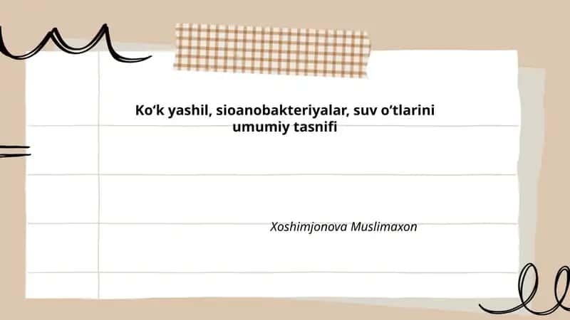 Koʻk yashil, sioanobakteriyalar, suv oʻtlarini umumiy tasnifi 1