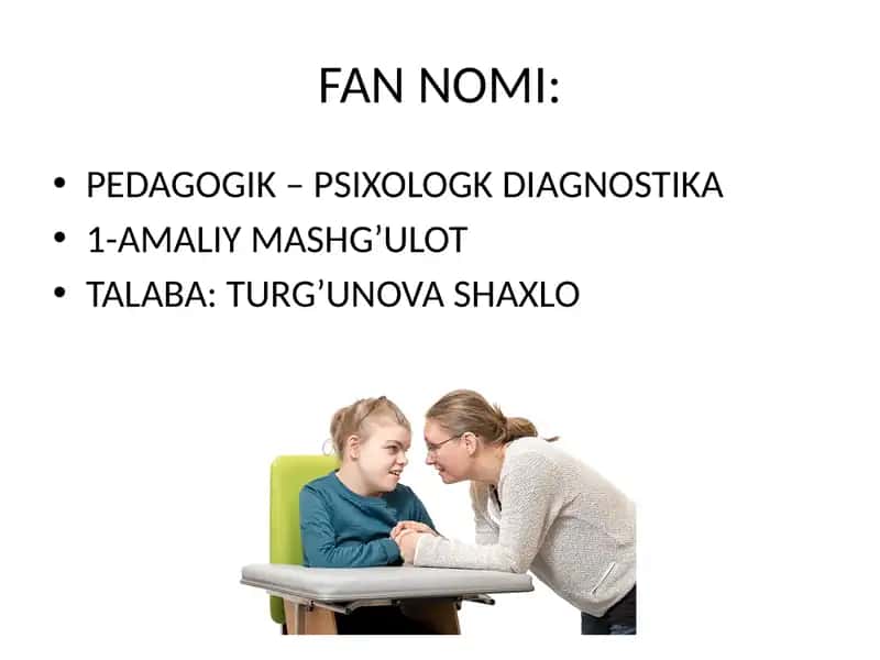 PEDAGOGIK – PSIXOLOGK DIAGNOSTIKA 1