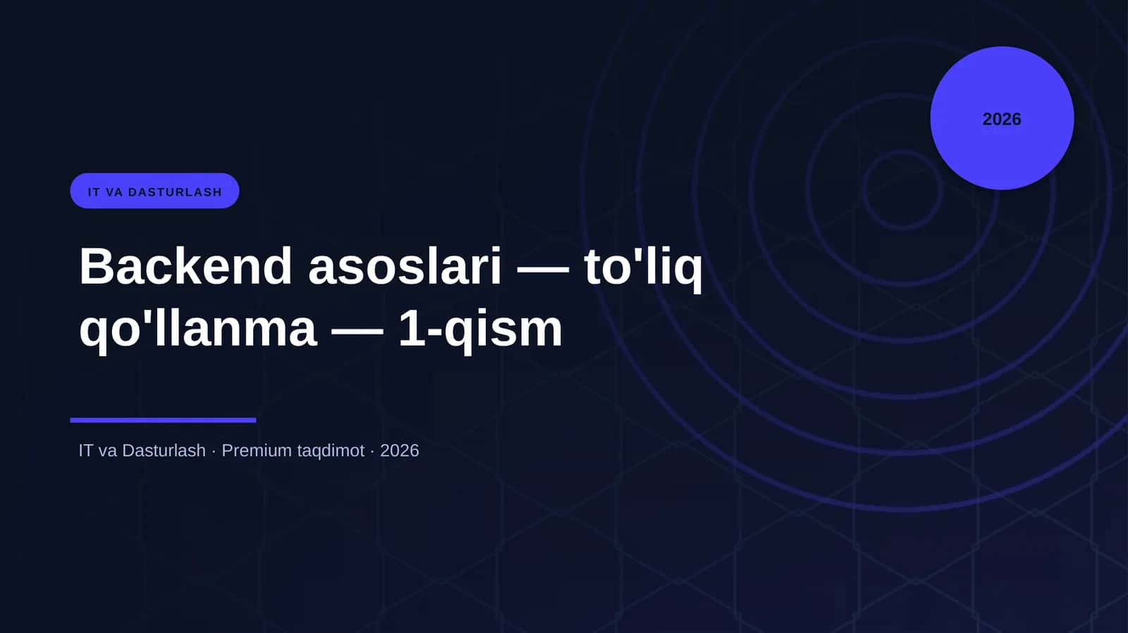 Backend asoslari — to'liq qo'llanma — 1-qism 1