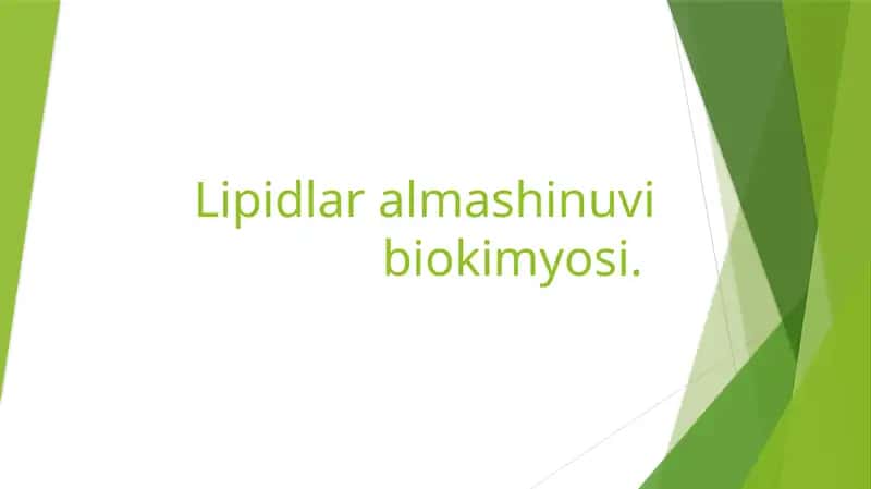 Lipidlar almashinuvi biokimyosi 1