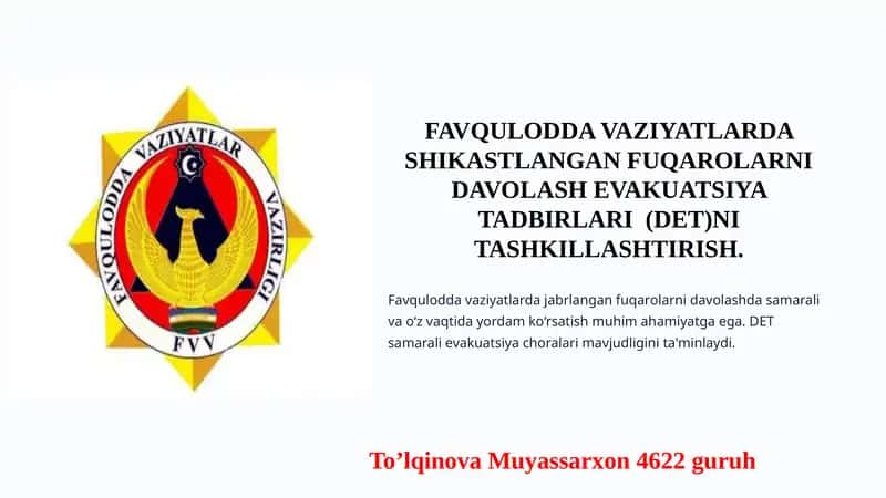 Favqulodda vaziyatlarda shikastlangan fuqarolarni davolash evakuatsiya tadbirlari (DET)ni tashkillashtirish 1