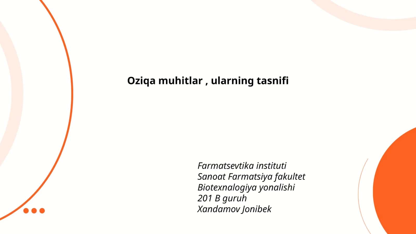 Oziqa muhitlar, ularning tasnifi 1