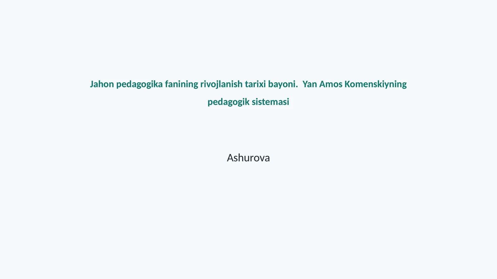 Jahon pedagogika fanining rivojlanish tarixi bayoni 1