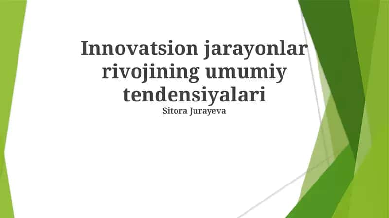 Innovatsion jarayonlar rivojining umumiy tendensiyalari 1