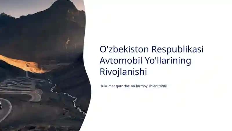 O'zbekiston Respublikasi Avtomobil Yo'llarining Rivojlanishi 1