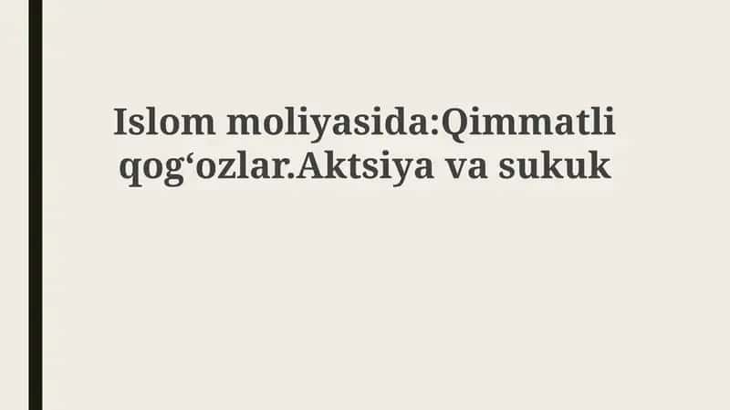 Islom moliyasida qimmatli qog'ozlar 1