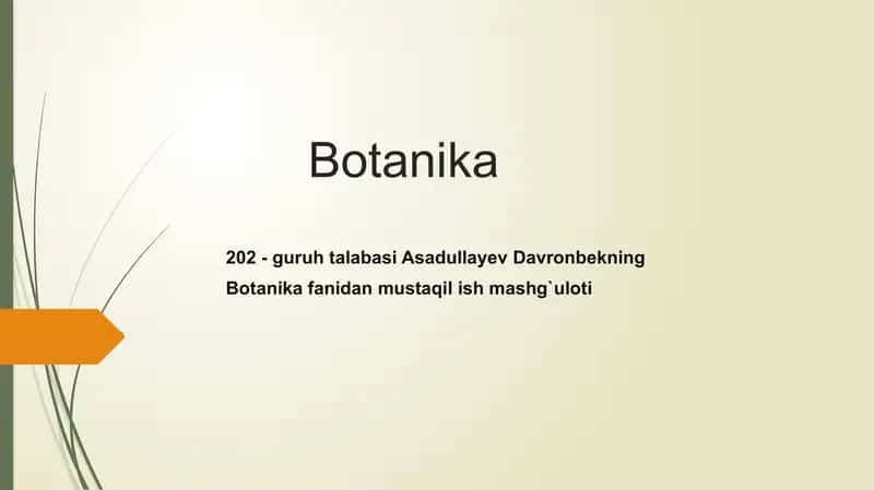 Botanika. O‘simliklarning yashash sharoiti va anatomiyasi haqida tushuncha 1