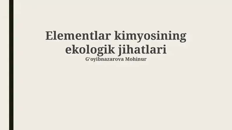 Elementlar kimyosining ekologik jihatlari 1