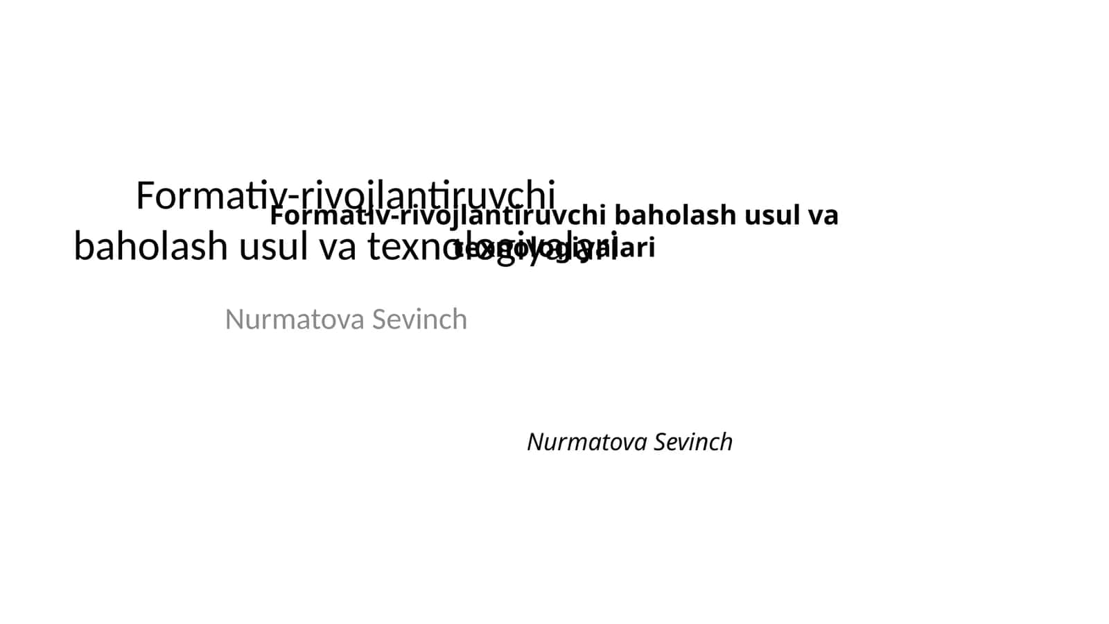 Formativ-rivojlantiruvchi baholash usul va texnologiyalari 1