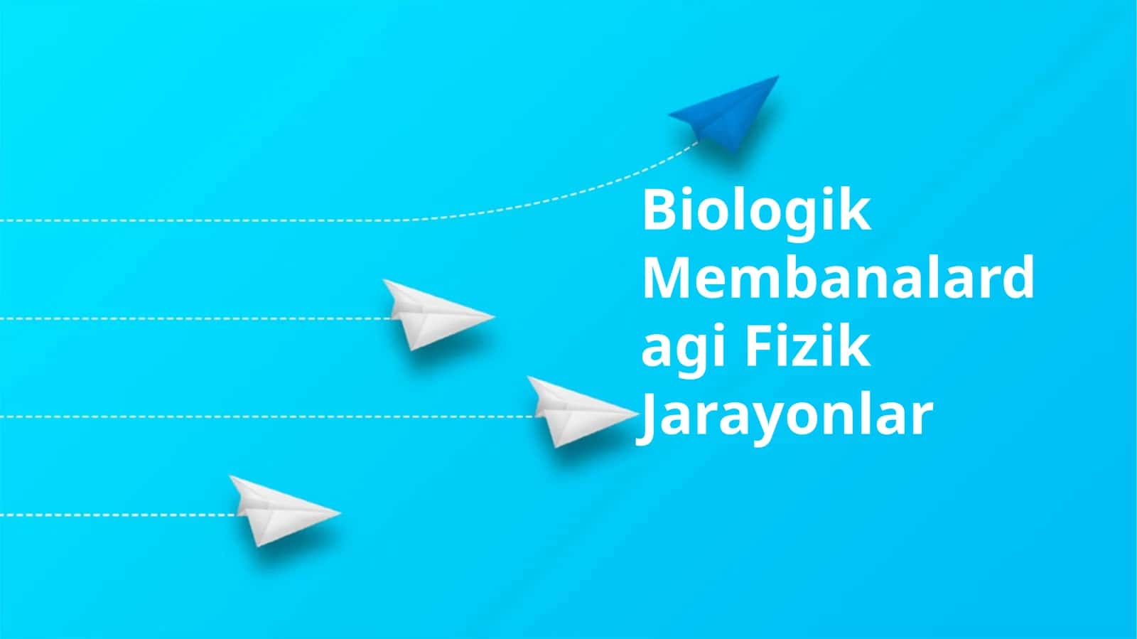 Biologik Membanalardagi Fizik Jarayonlar 1