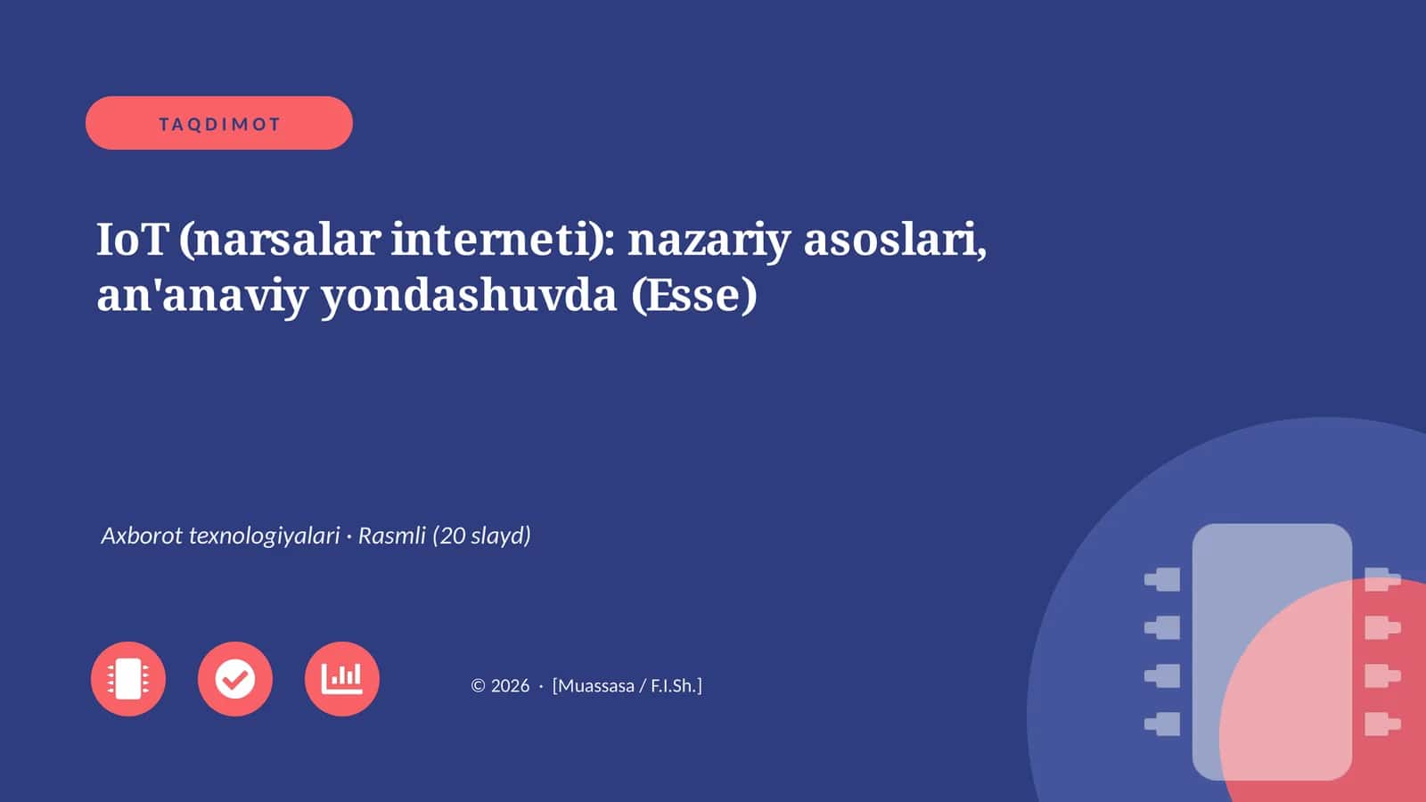 IoT (narsalar interneti): nazariy asoslari, an'anaviy yondashuvda (Esse) 1