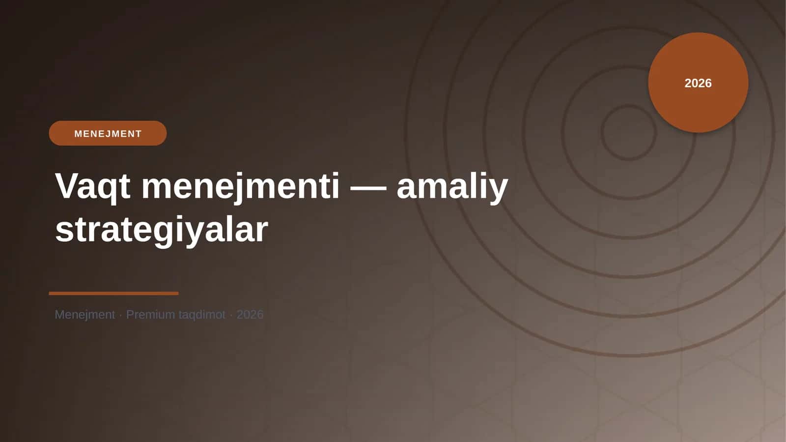 Vaqt menejmenti — amaliy strategiyalar 1