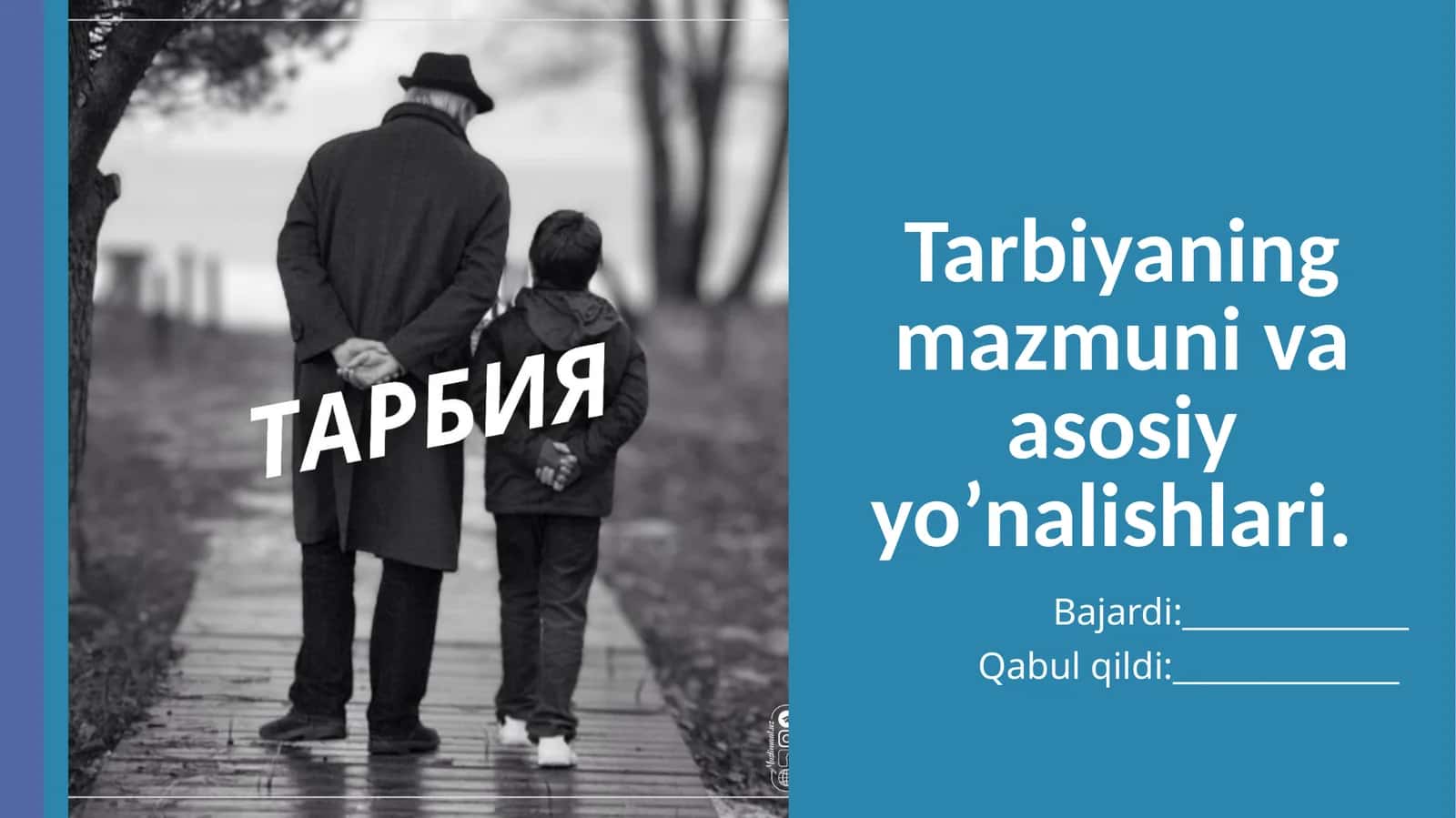 Tarbiyaningmazmunivaasosiyyo’nalishlari 1