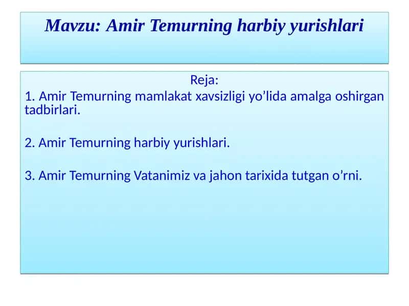 Amir Temurning harbiy yurishlari 1