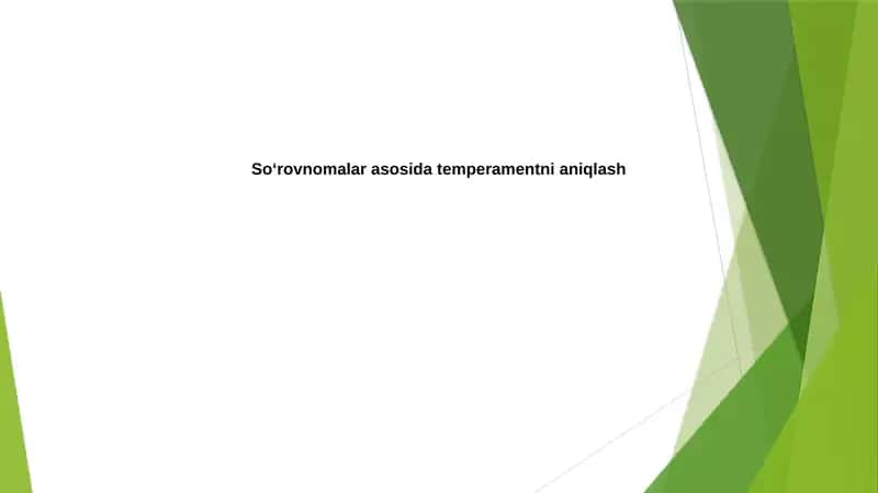 Temperamentni aniqlash bo'yicha so'rovnomalar 1