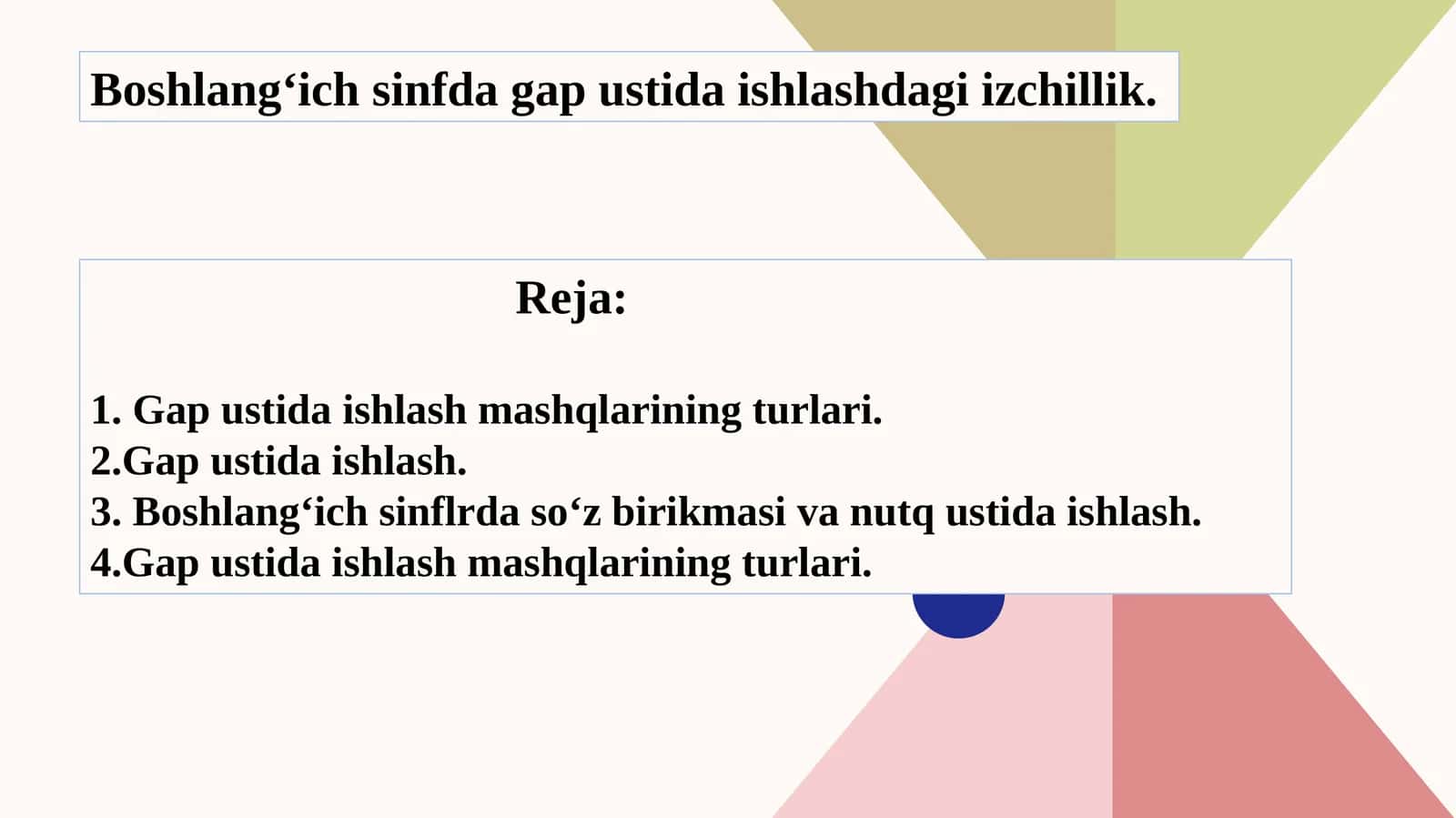 Boshlang‘ich sinfda gap ustida ishlashdagi izchillik 1